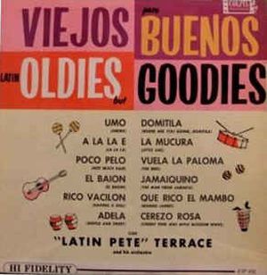 Viejos Pero Buenos / Latin Oldies But Goodies