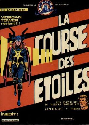 La Course des étoiles - Morgan Tower, tome 2