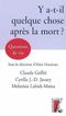 Y a-t-il une vie après la mort ?