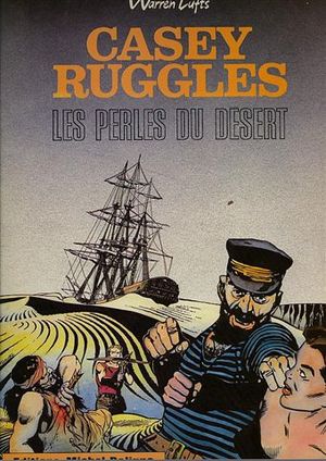 Les Perles du désert - Casey Ruggles, tome 8