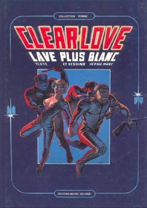 Clear Love - Lave plus blanc