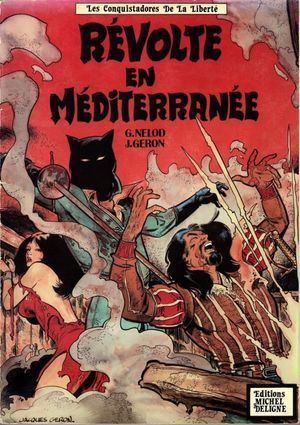 Révole en Méditerranée - Les Conquistadores de la liberté, tome 2