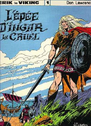 L'épée d'Ingar le cruel - Erik le Viking, tome 1
