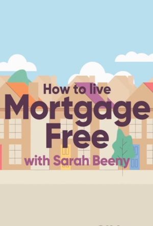 How to Live Mortgage Free