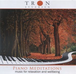 Piano Meditations: Music for Relaxation and Wellbeing