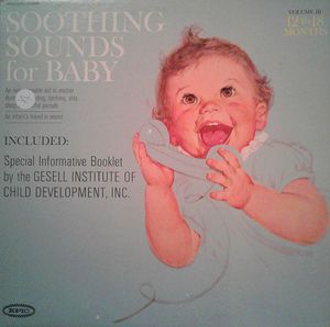 Soothing Sounds for Baby, Volume 2: 6 to 12 Months