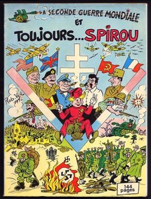 La Seconde guerre mondiale et toujours... Spirou