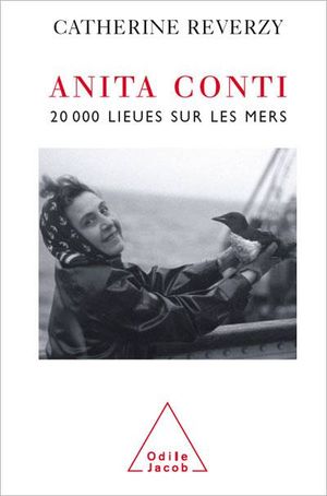 20 000 lieues sur les mers avec Anita Conti