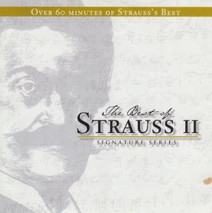 The Best of Strauss II - Signature Series