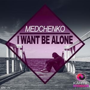 I Want Be Alone (Single)