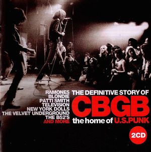 The Definitive Story of CBGB: The Home of US Punk