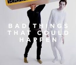 image-https://media.senscritique.com/media/000018214125/0/bad_things_that_could_happen.jpg
