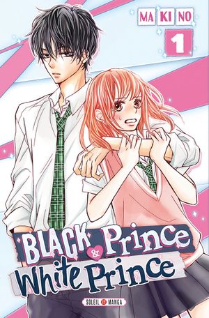 Black Prince & White Prince, tome 1