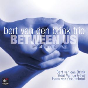 Between us, Live at the Bimhuis