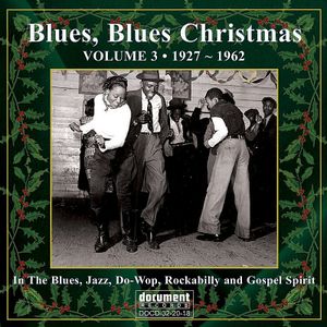 Blues, Blues Christmas - Volume 3, 1927-1962