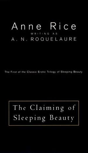 The Claiming Of Sleeping Beauty