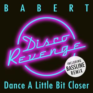 Dance a Little Bit Closer (Single)