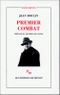 Premier combat