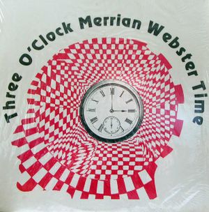 Three O'Clock Merrian Webster Time