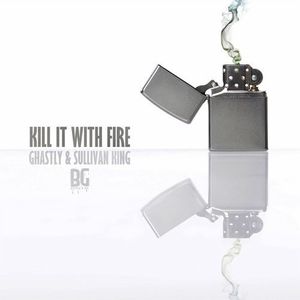Kill It With Fire (Single)