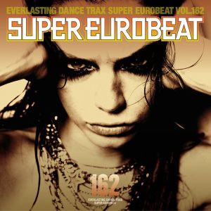 Super Eurobeat, Volume 162
