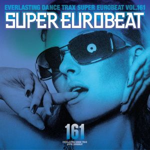 Super Eurobeat, Volume 161