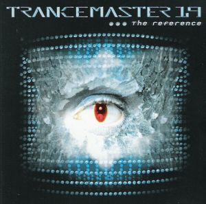 Trancemaster 19: The Reference
