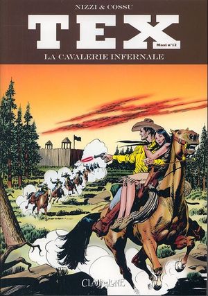 La Cavalerie infernale - Tex (Maxi), tome 12