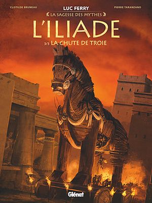 La Chute de Troie - L'Iliade, tome 3