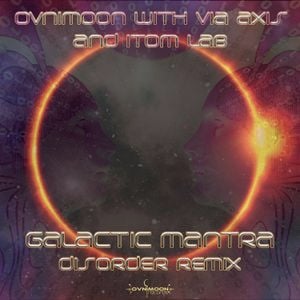 Galactic Mantra (Disorder remix)