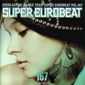 Super Eurobeat, Volume 167