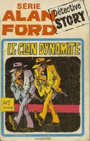 Le Clan Dynamite - Alan Ford, tome 1