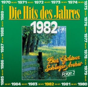 Das goldene Schlager-Archiv: Die Hits des Jahres 1982 (Folge 2)