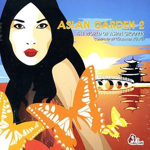 Asian Garden 2: The World of Asian Grooves