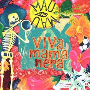 Viva mama nera