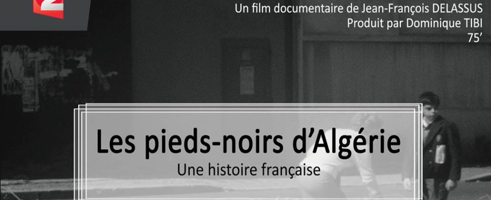 Les Pieds Noirs D'algérie Une Histoire Française
