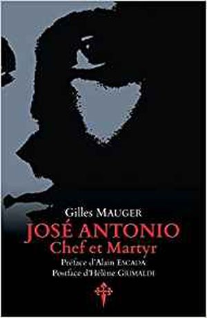 José Antonio, Chef Et Martyr