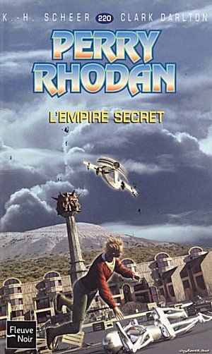 L'Empire secret (Perry Rhodan, tome 220)