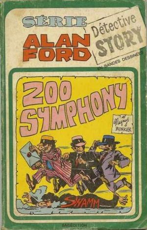 Zoo symphony - Alan Ford, tome 10