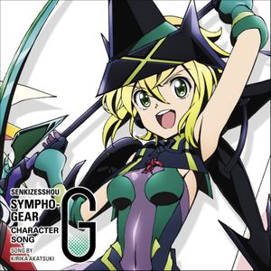 Senki Zesshou Symphogear G Character Song 7: Kirika Akatsuki (Single)