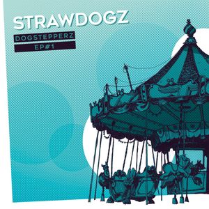 Dogstepperz EP #1 (EP)