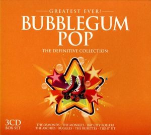 Greatest Ever! Bubblegum Pop