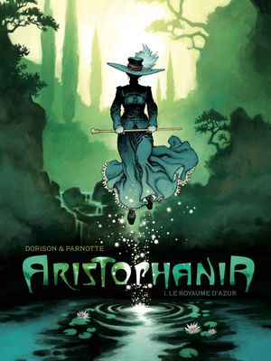 Le Royaume d'Azur - Aristophania, tome 1