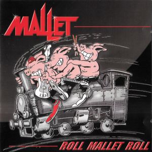 Roll Mallet Roll
