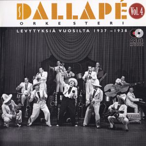 Dallapé-orkesteri, vol. 4: Levytyksiä vuosilta 1937–1938