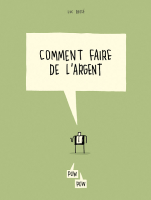 Comment faire de l'argent