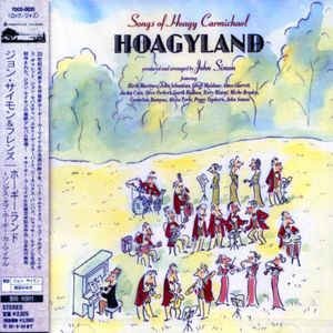 Hoagyland - The Songs of Hoagy Carmichael - Arranged and Produced by John Simon
