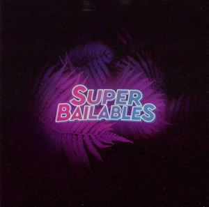 Super bailables 2018