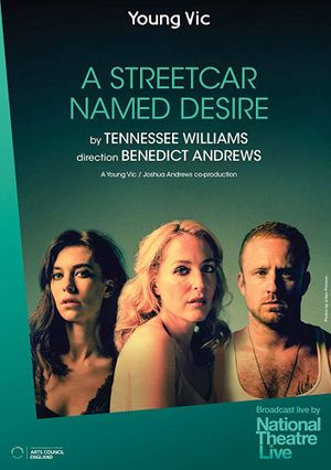 National Theatre Live : A Streetcar Named Desire