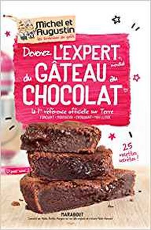 Devenir l'expert mondial du gâteau au chocolat